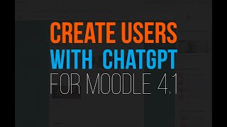 Famous Moodle 4.1 Tutorial | Create Test Users for Your LMS with AI Net Worth