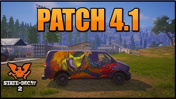 UPDATE 4.1! FULL PATCH NOTES (STATE OF DECAY 2) NOISE GLITCH FIXED!! 4.1 PATCH NOTES