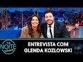 Entrevista com Glenda Kozlowski | The Noite (11/12/19)