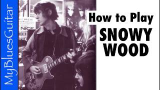 How to Play Snowy Wood Mick Taylor John Mayall's Bluesbreakers