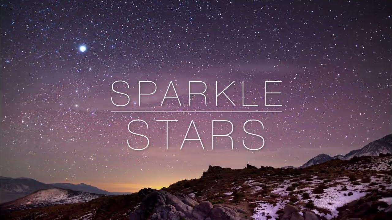Sparkle Stars - Ambient Meditation and Sleep Music from Soothing Sounds & Relaxation Sparkle Stars - Ambient Meditation and Sleep Music from Soothing Sounds & Relaxation