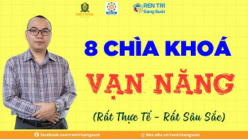 🔑  Bát Chánh Đạo: 8 Chìa Khóa Vạn Năng Ứng Dụng Vào Công Việc & Đời Sống(Rất Thực Tế) | Thầy Quân