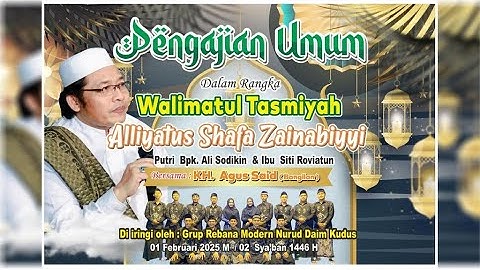 🔴LIVE STREAMING PENGAJIAN UMUM - BERSAMA KH. AGUS SAID & REBANA NURUD DAIM - KEREP SULANG REMBANG