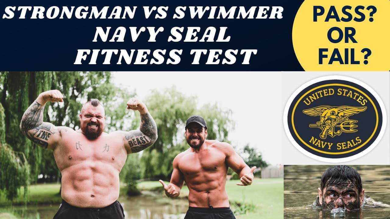 Strongman/Swimmer Vs Navy Seal Fitness Test - YouTube
