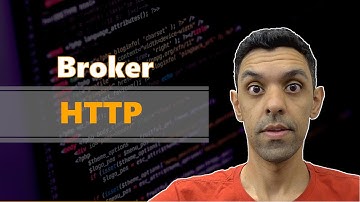Como configurar o Broker HTTP