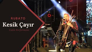 Rubato Kesik Çayır Canlı Performans (Neşet Ertaş)
