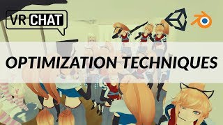 VRChat - Optimization Techniques