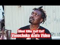 Silent killer  vanocheka dzafa official music  rimwe hit song rengwere