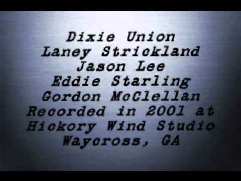 Rough around the edges - DIXIE UNION