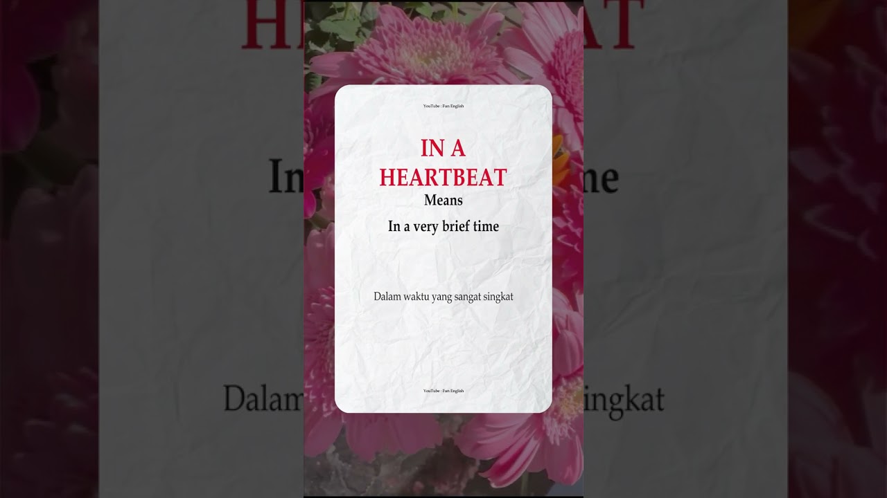 'IN A HEARTBEAT' Meaning