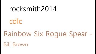 rocksmith2014 [cdlc] rainbow six rogue spear v2