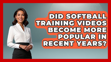 Did Softball Training Videos Become More Popular in Recent Years? | Softball Basics and Beyond News
