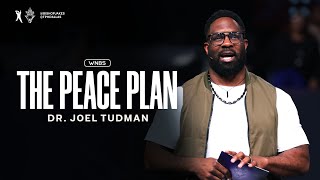 The Peace Plan  Dr. Joel Tudman