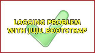Ubuntu: logging problem with juju bootstrap