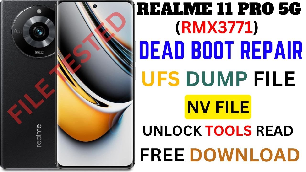 REALME 11 PRO 5G(RMX3771) UFS DUMP FILE NV FILE UNLOCK TOOLS READ FREE DOWNLOAD