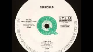 BRAINCHILD   Synfonica EYE Q RECORDS