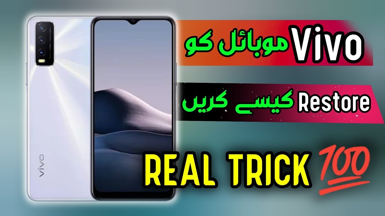 Vivo Mobile Ko Restore Kaise Kren 💯 || TECHNICAL GR81 - YouTube