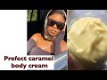 HOW TO MAKE A CARAMEL BODY LOTION 2020| FULL RECIPE |#skincare #caramelcream #tutorial