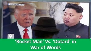 Learn English with VOA News - 'Rocket Man' Vs. 'Dotard' in War of Words
