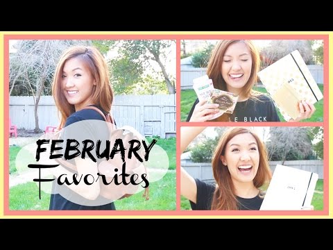 FEBRUARY FAVORITES |