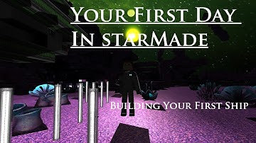 Your First Day In StarMade: Building Your First Ship