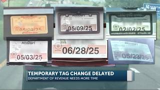 Missouri’s new temporary tag system delayed until February 2027