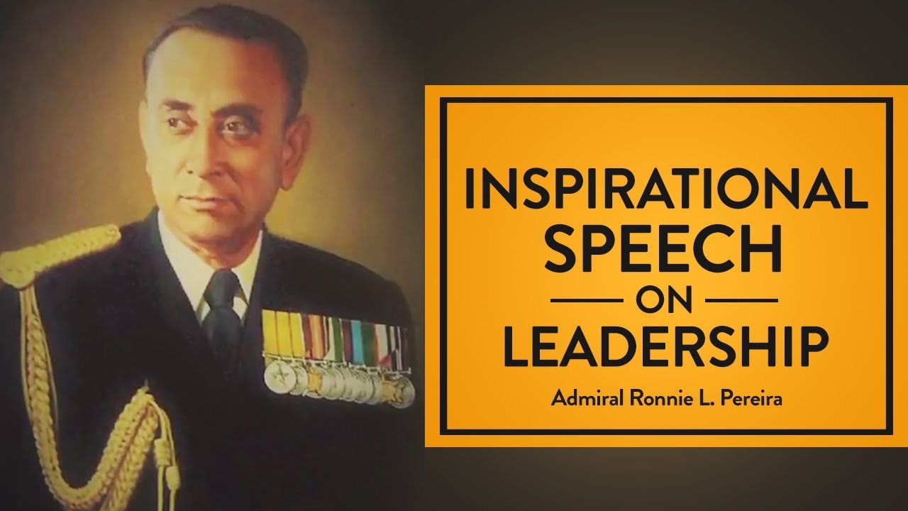 Inspirational Speech on Leadership by Admiral Ronnie L. Pereira YouTube