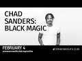 Chad Sanders: Black Magic