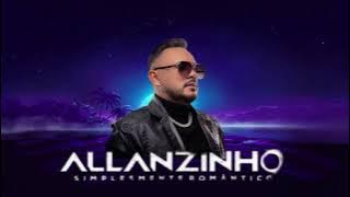 ALLANZINHO SINPLESMENTE ROMÂNTICO (dj_josivan)