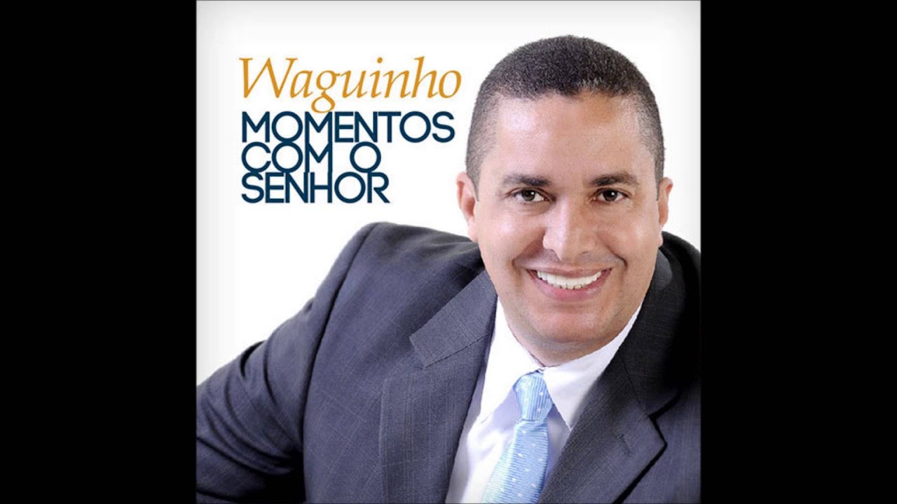cd completo de waguinho gospel cd completo de waguinho gospel