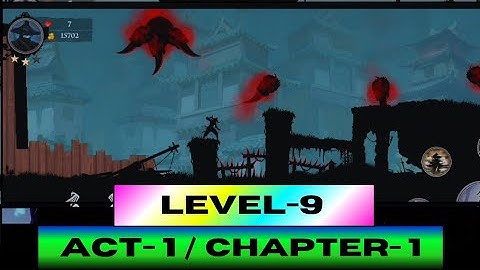 🥷Ninja Arashi 2 Shadow’s Return | Act 1 / Chapter 1 - Level 9 Gameplay Walkthrough