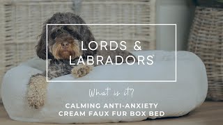 Calming Anti-Anxiety Cream Faux Fur Box Bed For Dogs | Anti Anxiety by Lords & Labradors 40 views 4 months ago 26 seconds