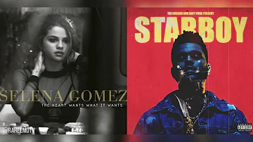 Selena Gomez x The Weeknd  - The Heart Wants A Starboy (Mashup) (Feat Daft Punk)
