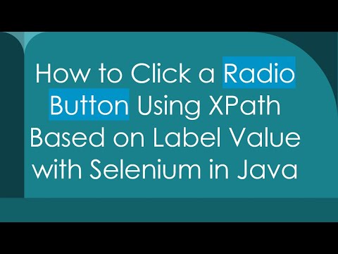 How to Click a Radio Button Using XPath Based on Label Value with Selenium in Java