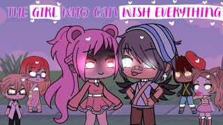 The Girl who can Wish Everything // PART 1 // GLMM // READ DESCRIPTION