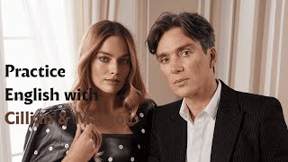 Shadow English Practice | Cillian Murphy & Margot Robbie – Actors on Actors Shadow English Practice | Cillian Murphy & Margot Robbie – Actors on Actors