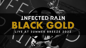 INFECTED RAIN - Black Gold (Live at Summer Breeze 2022)