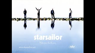 STARSAILOR -  SILENCE IS EASY 30