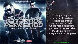 Matarnos Perriando - Nova La Amenaza Ft Killatonez ✓