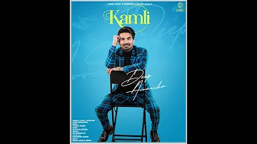 Kamli | Deep Arraicha | Xtatic muzic | Click masters | Latest Punjabi Song 2020