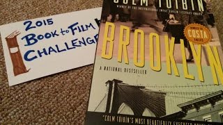 Brooklyn by Colm Tóibín (Book Review) 2015 Book to Film Challenge ~ Vlog #38 Brooklyn by Colm Tóibín (Book Review) 2015 Book to Film Challenge ~ Vlog #38
