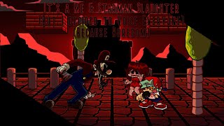 It's a Me & Starman Slaughter (But I voice Everyone)