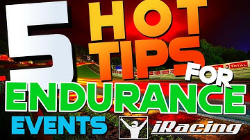 5 Hot Tips for iRacing Endurance Racing