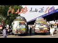 Departure of the buses from faisal abad bus stand between 415 and 430 at afternoon 