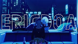 ericdoa - imcoolimgoodimstraight [Lyrics / AMV]