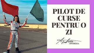 ANDREEA ANTONESCU - PILOT DE CURSE PENTRU O ZI (#10)