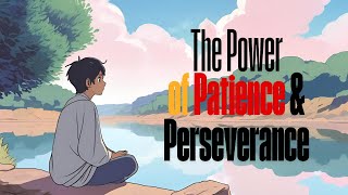 Información The Power of Patience and Perseverance | A Life-Changing Motivational Story Guía