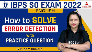 IBPS SO 2022 | ENGLISH | How to Solve Error Detection With Practice Question