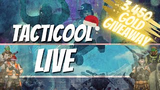 #TACTICOOL LIVE ️ ️ • 23/12/22 • 3,450 GOLD GIVEAWAY !ENTER TO JOIN - XYZ have WON the giveaway