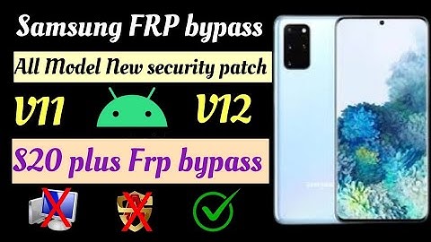 galaxy frp bypass All new update,Without Pc / s20,s20+,s20 ultra android 11,11 frp bypass sap-2022
